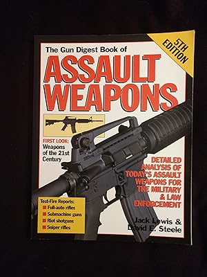 THE GUN DIGEST BOOK OF ASSAULT WEAPONS