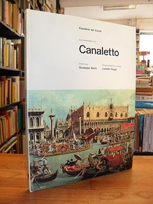 Image du vendeur pour Das Gesamtwerk von Canaletto - Einfhrung: Giuseppe Berto - Wissenschaftlicher Anhang: Lionello Puppi, mis en vente par Antiquariat Orban & Streu GbR