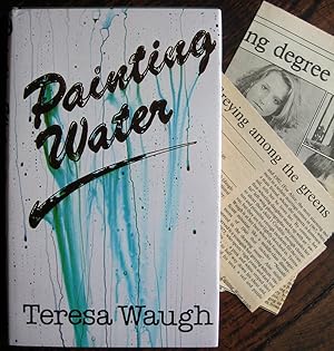 Seller image for Painting Water: [a novel] for sale by James Fergusson Books & Manuscripts