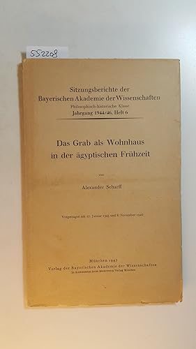 Imagen del vendedor de Das Grab als Wohnhaus in der gyptischen Frhzeit a la venta por Gebrauchtbcherlogistik  H.J. Lauterbach