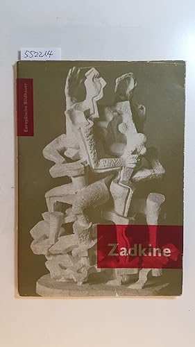 Bild des Verkufers fr Zadkine zum Verkauf von Gebrauchtbcherlogistik  H.J. Lauterbach