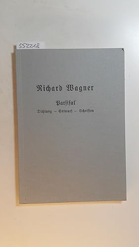 Bild des Verkufers fr Parsifal : Dichtung, Entwurf, Schriften zum Verkauf von Gebrauchtbcherlogistik  H.J. Lauterbach