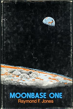 Image du vendeur pour MOONBASE ONE mis en vente par John W. Knott, Jr, Bookseller, ABAA/ILAB