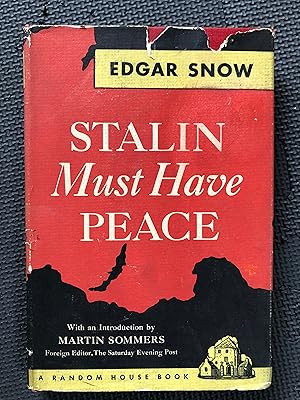 Stalin Must Have Peace