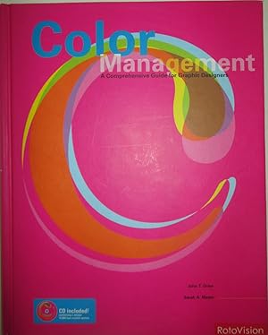 Image du vendeur pour Color Management. A comprehensive Guide for Graphic Designers mis en vente par Mare Booksellers ABAA, IOBA