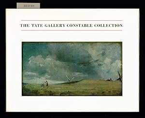 Bild des Verkufers fr The Tate gallery Constable Collection. A Catalogue. zum Verkauf von Hatt Rare Books ILAB & CINOA