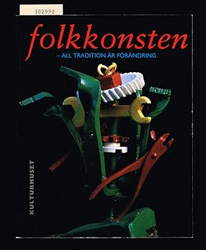 Image du vendeur pour Folkkonsten - all tradition r frndring. mis en vente par Hatt Rare Books ILAB & CINOA