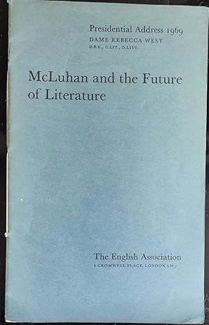 Image du vendeur pour McLuhan and the Future of Literature (Presidential Address 1969) mis en vente par Shore Books