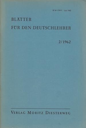 Seller image for Bltter fr den Deutschlehrer Heft 2 / 1962 u.a. Sansibar oder der letzte Grund for sale by Versandantiquariat Nussbaum