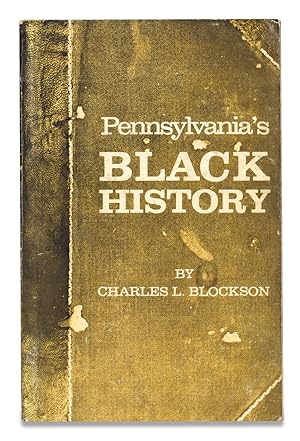 Seller image for Pennsylvania's Black History for sale by Ian Brabner, Rare Americana, ABAA