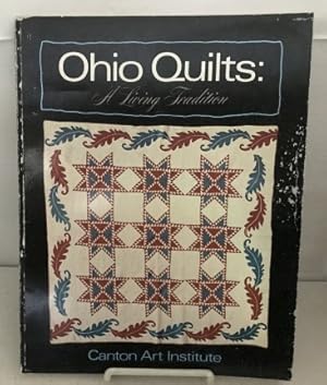 Image du vendeur pour Ohio Quilts: A Living Tradition mis en vente par S. Howlett-West Books (Member ABAA)