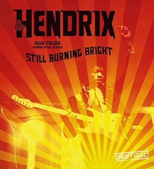 Immagine del venditore per Hendrix : Still Burning Bright venduto da GreatBookPricesUK