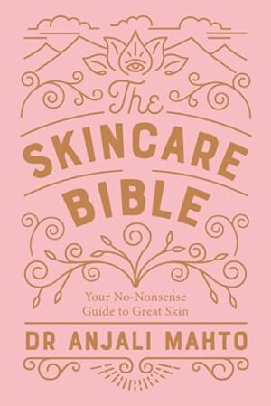 Seller image for Skincare Bible : Your No-nonsense Guide to Great Skin for sale by GreatBookPrices