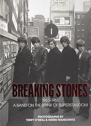 BREAKING STONES, 1963-1965: A BAND ON THE BRINK OF SUPERSTARDOM