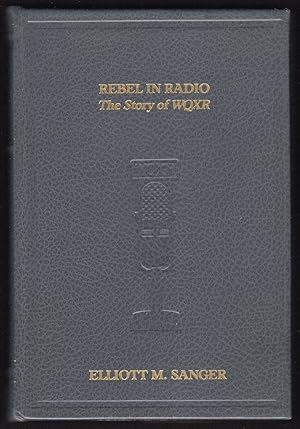 REBEL IN RADIO: THE STORY OF WQXR