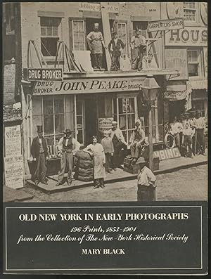 Seller image for Old New York in Early Photographs: 1853-1901: 196 Prints from the Collection of The New-York Historical Society for sale by Between the Covers-Rare Books, Inc. ABAA