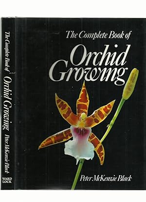 Seller image for The Complete Book of Orchid Growing for sale by Roger Lucas Booksellers