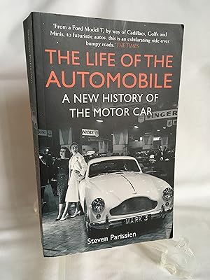 Seller image for The Life of the Automobile - New History of The Motor Car for sale by Lymington Books