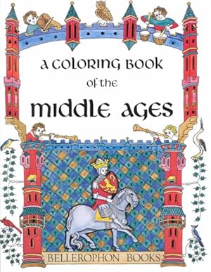 Image du vendeur pour Coloring Book of the Middle Ages mis en vente par GreatBookPricesUK