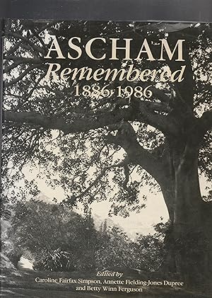 Seller image for ASCHAM REMEMBERED 1886-1986 for sale by BOOK NOW