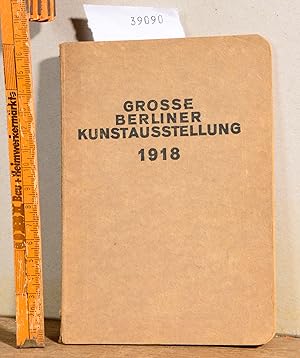 Grosse Berliner Kunstausstellung 1918