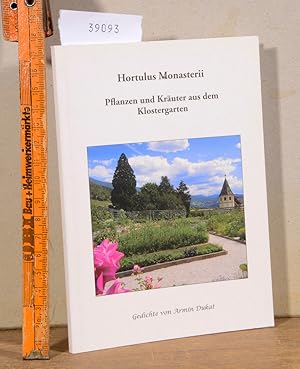Hortulus Monasterii - Pflanzen und Kräuter aus dem Klostergarten - Gedichte