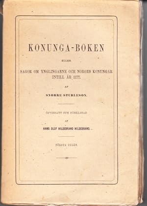 Bild des Verkufers fr Konunga-boken eller sagor om Ynglingarne och Norges konungar intill r 1177. fversatt och frklarad af Hans Olof Hildebrand Hildebrand. 1-3. zum Verkauf von Centralantikvariatet