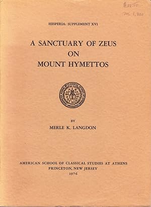 Bild des Verkufers fr A Sanctuary of Zeus on Mount Hymettos. zum Verkauf von Centralantikvariatet