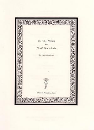 The Art of Healing and Health Care in India. Twelve miniatures.