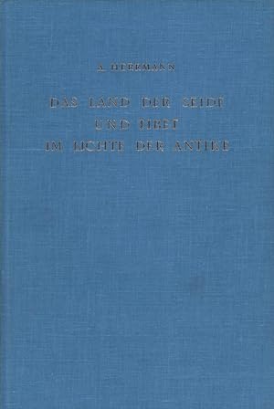 Das Land der Seide und Tibet im Lichte der Antike. Unveränd. REPRINT d. Ausg. Leipzig 1938.