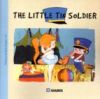 The Little Tin Soldier