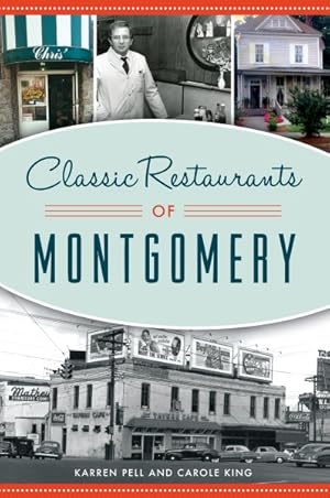 Bild des Verkufers fr Classic Restaurants of Montgomery zum Verkauf von GreatBookPrices