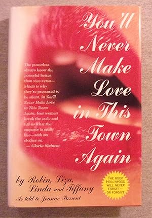 Bild des Verkufers fr You'll Never Make Love in This Town Again zum Verkauf von Book Nook