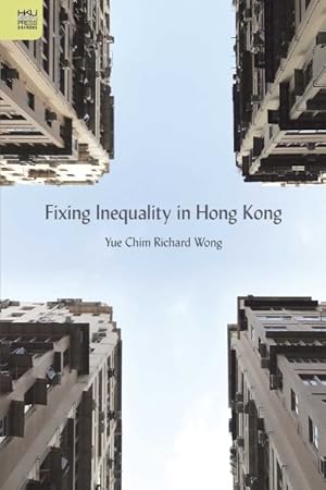 Imagen del vendedor de Fixing Inequality in Hong Kong a la venta por GreatBookPricesUK