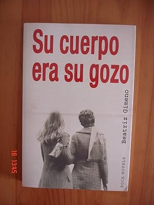 Seller image for Su cuerpo era su gozo. for sale by Librera Mareiro