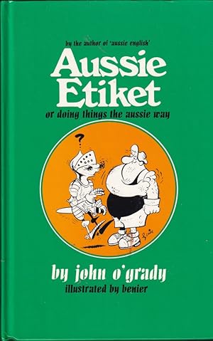 Seller image for Aussie Etiket or Doing Things the Aussie Way for sale by Caerwen Books