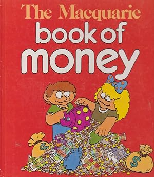 Bild des Verkufers fr The Macquarie book of money zum Verkauf von Nanny's Web