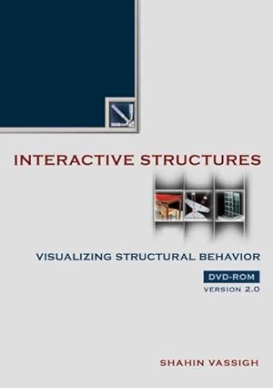 Seller image for Interactive Structures : Visualizing Structural Behavior Version 2.0 for sale by GreatBookPricesUK
