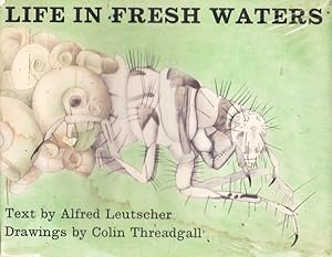 Imagen del vendedor de LIFE IN FRESH WATERS a la venta por Nanny's Web