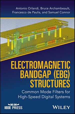 Bild des Verkufers fr Electromagnetic Bandgap Structures : Common Mode Filters for High Speed Digital Systems zum Verkauf von GreatBookPricesUK