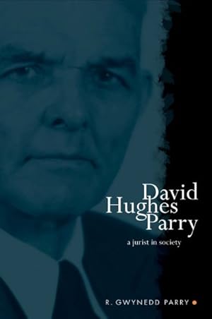 Seller image for David Hughes Parry : A Jurist in Society for sale by GreatBookPricesUK