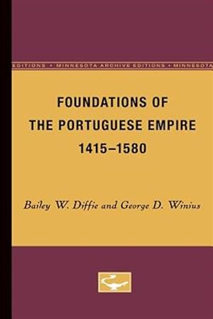 Immagine del venditore per Foundations of the Portuguese Empire, 1415-1580 venduto da GreatBookPricesUK