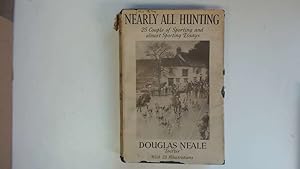 Seller image for NEARLY ALL HUNTING for sale by Goldstone Rare Books