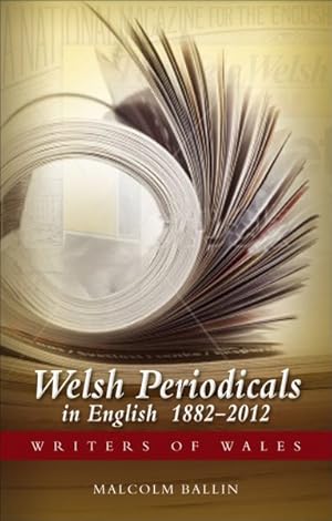 Imagen del vendedor de Welsh Periodicals in English : 1882-2012 a la venta por GreatBookPrices