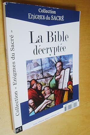 Bild des Verkufers fr La Bible dcrypte zum Verkauf von Au Coeur  l'Ouvrage