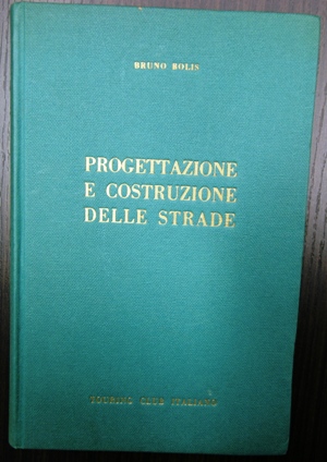 progettazione e costruzione delle strade