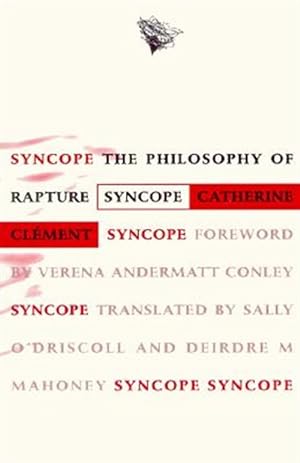 Bild des Verkufers fr Syncope : The Philosophy of Rapture zum Verkauf von GreatBookPrices