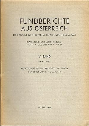 Bild des Verkufers fr Fundberichte aus sterreich. Band 5, 1946-1950. Mnzfunde 1946-1950 und 1951-1955. zum Verkauf von Wiener Antiquariat Ingo Nebehay GmbH