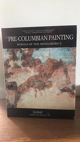 Imagen del vendedor de The Pre-Columbian Painting Murals of the Mesoamerica a la venta por Elder Books