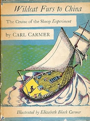 Seller image for Wildcat Furs to China: the Cruise of the Sloop Experiment for sale by Bookshelf of Maine